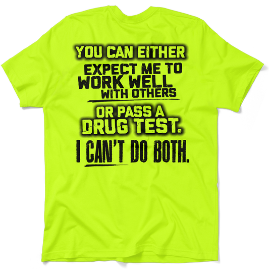 I Can't Do Both - Safety Yellow T-Shirt