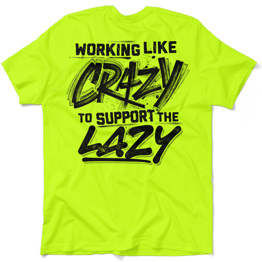 Crazy - Safety Yellow T-Shirt