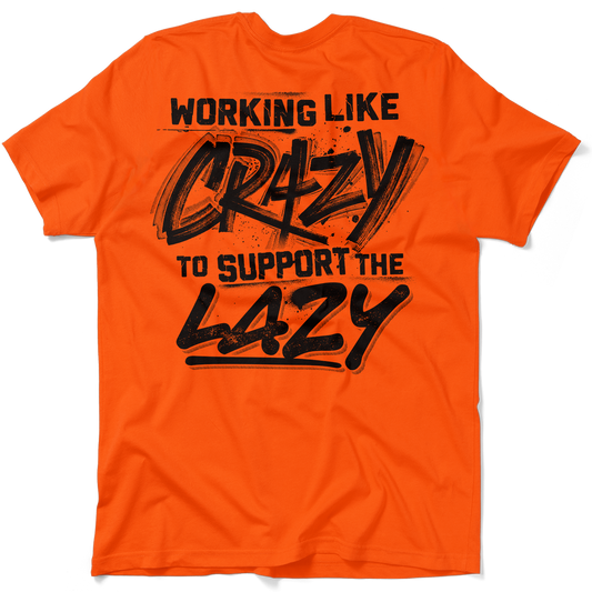 Crazy - Safety Orange T-Shirt