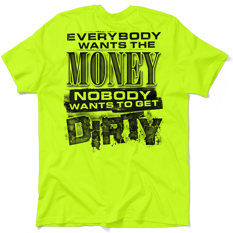 Dirty - Safety Yellow T-Shirt