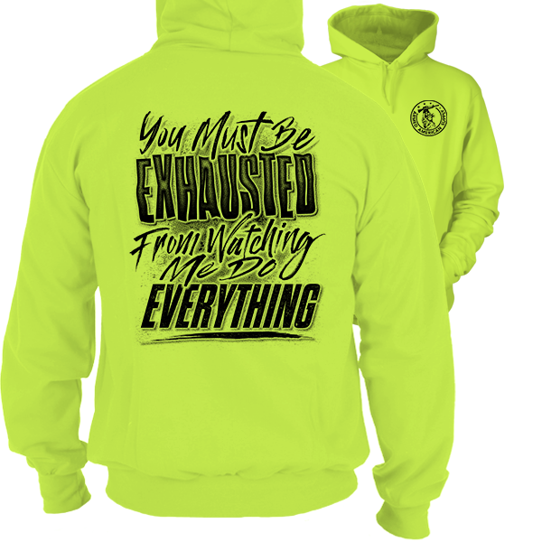 Exhausted - Hi-Vis Hoodie