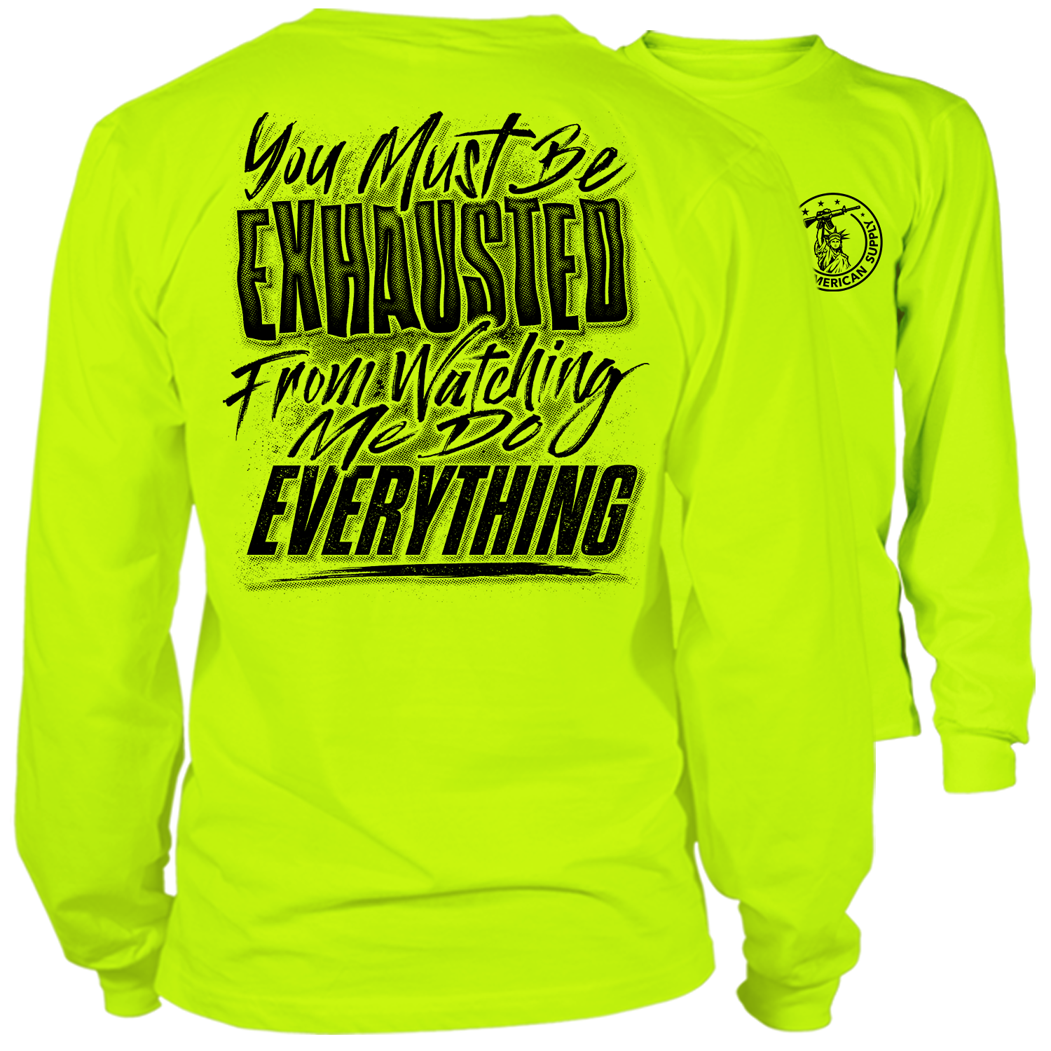 Exhausted - Long Sleeve Hi-Vis T-Shirt