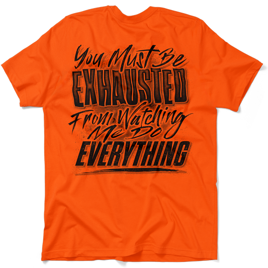 Exhausted - Safety Orange T-Shirt