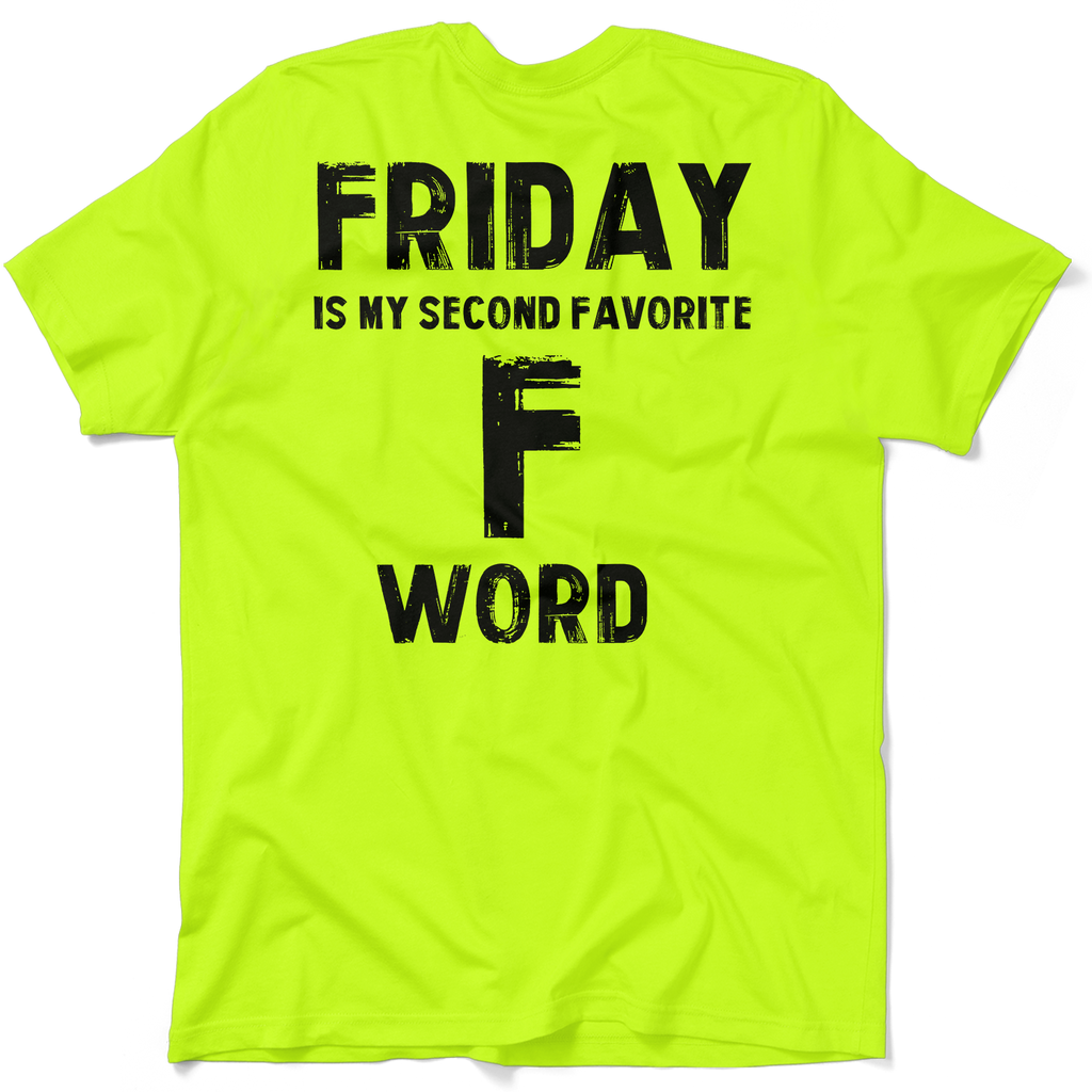 Friday - Safety Yellow T-Shirt