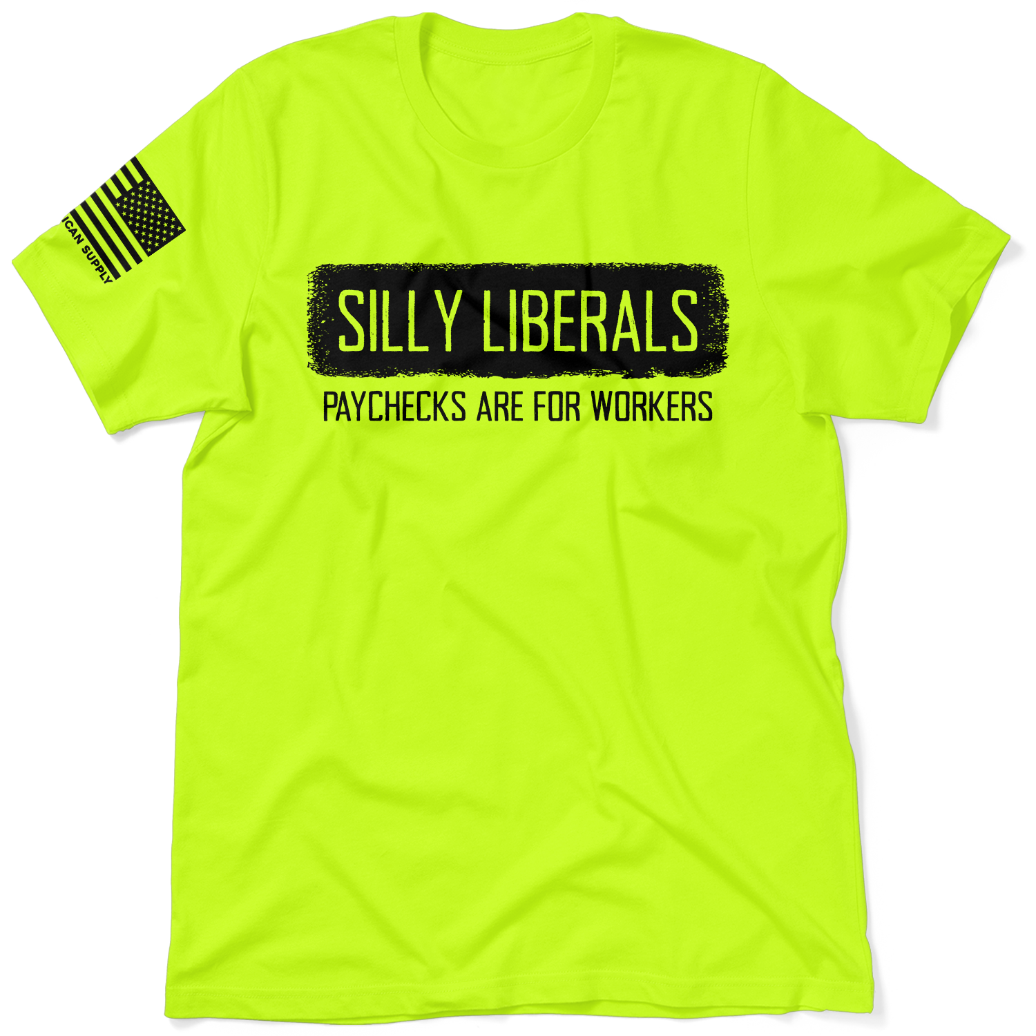 Silly Liberals - Safety Yellow T-Shirt