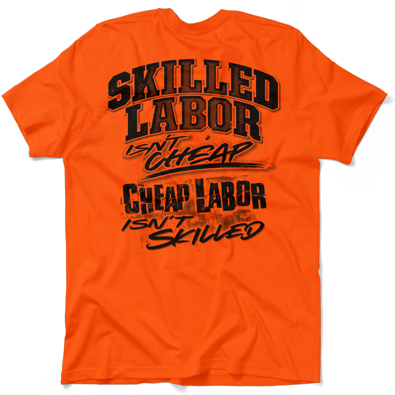 Skilled Labor - Safety Orange T-Shirt