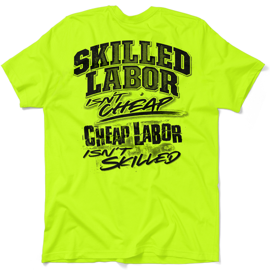 Skilled Labor - Safety Yellow T-Shirt