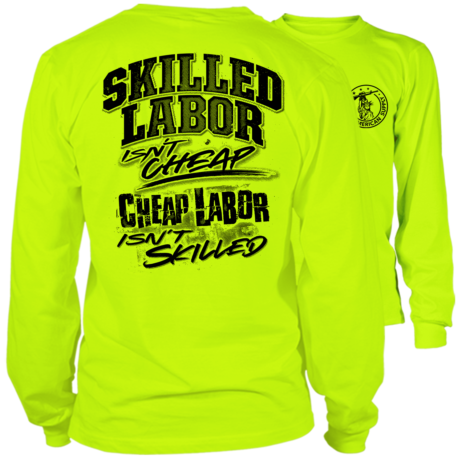 Skilled Labor - Long Sleeve Hi-Vis T-Shirt