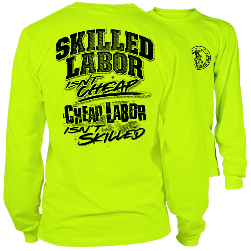 Skilled Labor - Long Sleeve Hi-Vis T-Shirt